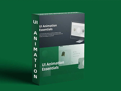 价值350美金的UI动效设计师必看教程UI Animation Essentials 含课件